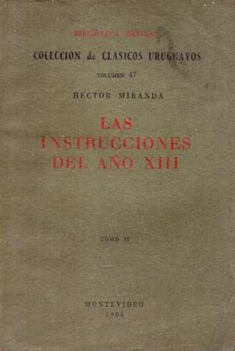 Las Instrucciones Del Año 13 Tomo 2 Hector Miranda 