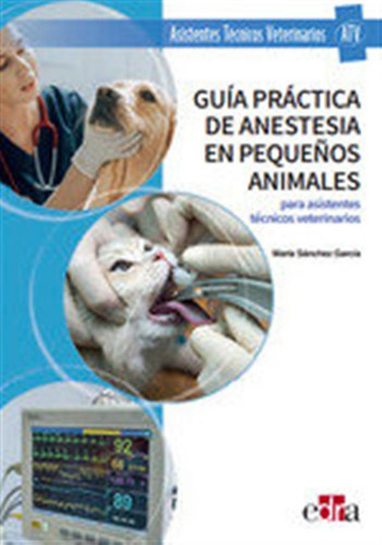 Guia Practica De Anestesia En Pequeños Animales Para Asiste