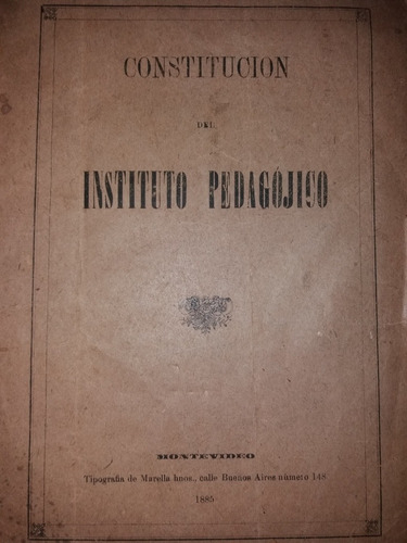 Constitucion Del Instituto Pedagogico 1885 Montevideo 