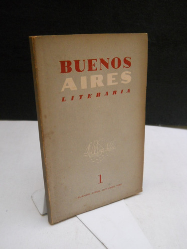 Revista Buenos Aires Literaria Nro 1 - 1952