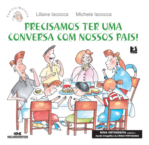 Livro Precisamos Ter Uma Conversa Com Nossos Pais - Iacocca, Liliana [2006]