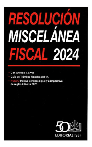 Resolución Miscelanea Fiscal 2024 Isef