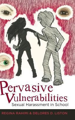 Libro Pervasive Vulnerabilities - Delores D. Liston