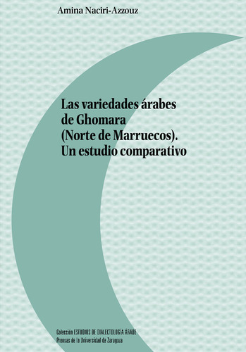 Libro Las Variedades Arabes De Ghomara (norte De Marrueco...