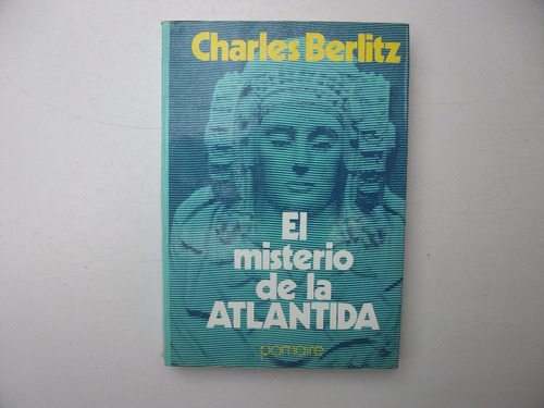 El Misterio De La Atlántida - Charles Berlitz