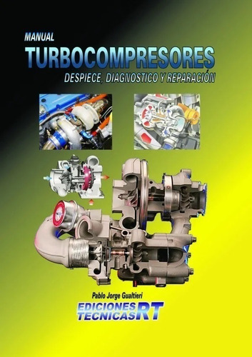 Manual Turbocompresores Despiece Diagnostico Reparación Rt