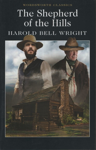 The Shepherd Of The Hills, De Bell Wright, Harold. Editorial Wordsworth, Tapa Blanda En Inglés Internacional, 2013