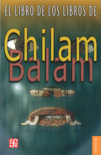 El Libro De Los Libros De Chilam Balam / Varios Autores