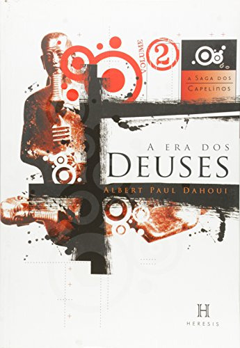 Libro Era Dos Deuses A Vol 2 Série A Saga Dos Capelinos De A