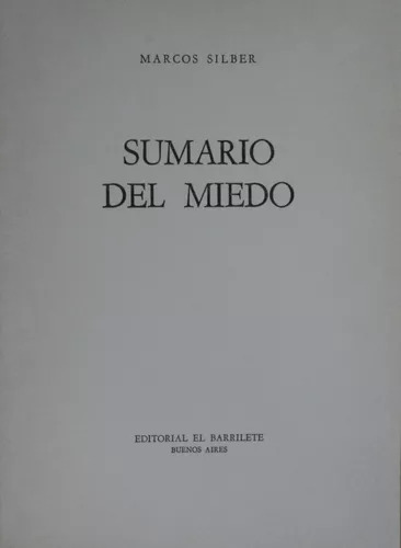 Sumario Del Miedo Marcos Silber