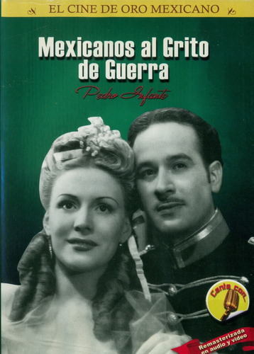 Mexicanos Al Grito De Guerra - Pedro Infante (el Cine De Oro