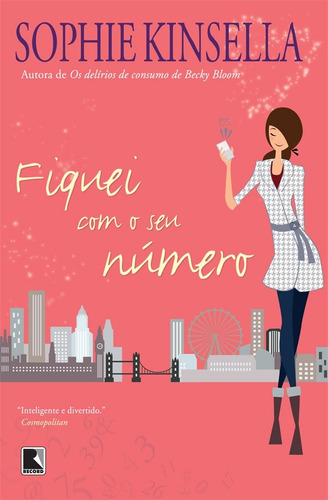 Fiquei com seu número, de Kinsella, Sophie. Editora Record Ltda., capa mole em português, 2012