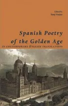 Comprar Libro Spanish Poets Of The Golden Age, In Contemporary En...