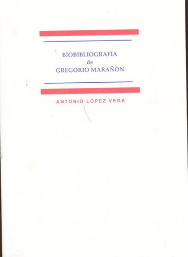 Libro Biobibliografã­a De Gregorio Maraã±ã³n - Lã³pez Veg...