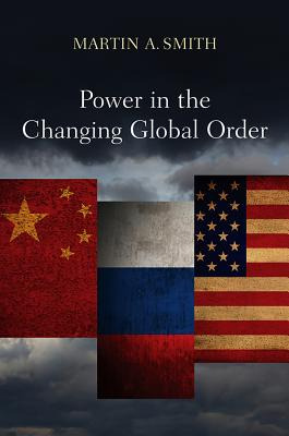 Libro Power In The Changing Global Order: The Us, Russia ...