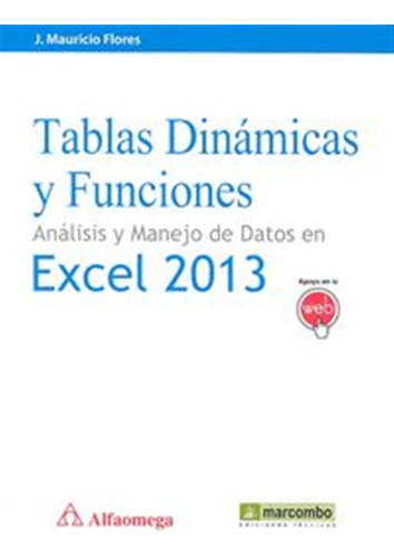 Tablas Dinamicas Y Funciones Analisis Manejo Excel 2013 - Fl