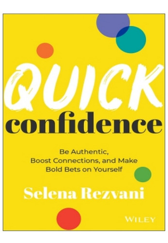 Quick Confidence - Selena Rezvani. Eb02