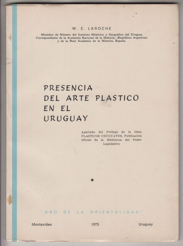 1975 Presencia Del Arte Plastico En Uruguay Por Laroche Raro