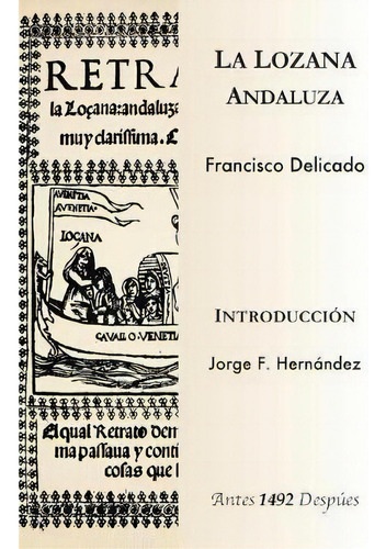 Retrato De La Lozana Andaluza,, De Francisco Ramirez Santacruz. Editorial Jorge Pinto Books, Tapa Blanda En Español