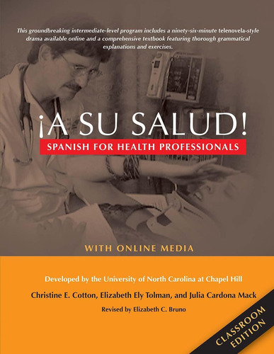 Libro: ¡a Su Salud!: Spanish For Health Professionals, Class