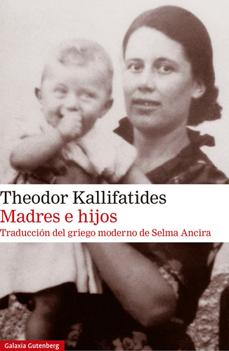 Madres E Hijos - Theodor Kallifatides