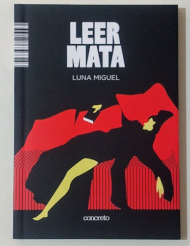 Leer Mata / Luna Miguel / Ed. Concreto / Nuevo