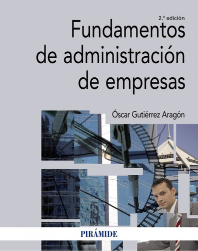 Libro Fundamentos De Administración De Empresas - Gutierrez