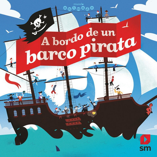 A Bordo De Un Barco Pirata, De Billoud, Jean-michel. Editorial Ediciones Sm, Tapa Dura En Español