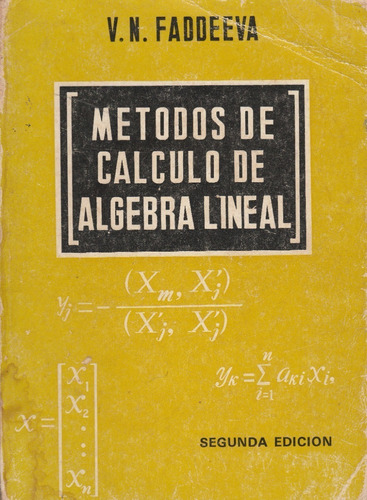 Libro Fisico Metodos De Calculo De Algebra Lineal