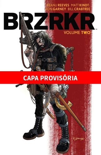 BRZRKR Vol.02 (de 3), de Reeves, Keanu. Editora Panini Brasil LTDA, capa mole em português, 2022