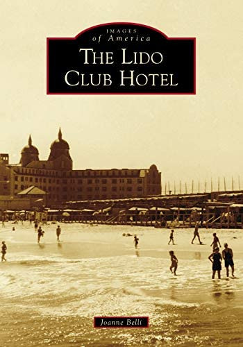 Libro:  The Lido Club Hotel (images Of America)