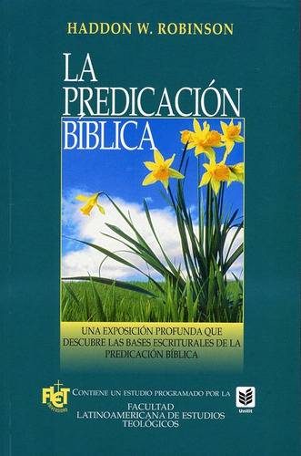 La Predicacion Biblica, H. L. Willmington, Estudio