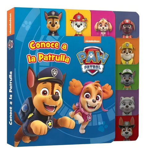 Paw Patrol Conoce A La Patrulla (tapa Dura) / Nickelodeon
