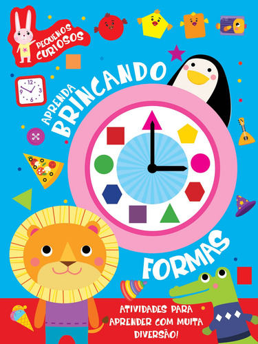 Aprenda Brincando com as Formas, de On Line Editora. Editorial On Line Editora, capa mole em português, 2022