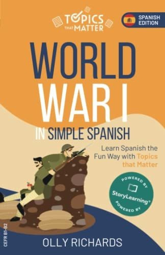 Libro : World War I In Simple Spanish Learn Spanish The Fu 