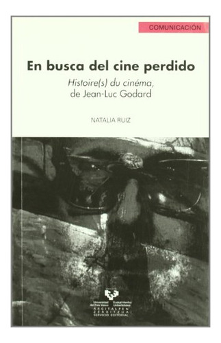 Libro En Busca Del Cine Perdido. Histoire(s)  De Ruiz Natali