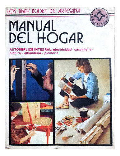 Manual Del Hogar Autoservice Integral - Artesana S. Tamayo