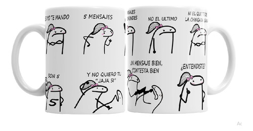 Taza Flork Si Yo Te Mando 5 Mensajes Me Respondes Memes