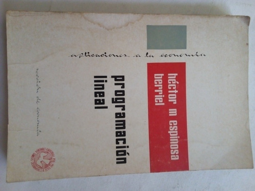 Libro Antiguo 1974 Programación Lineal Héctor M Espinosa