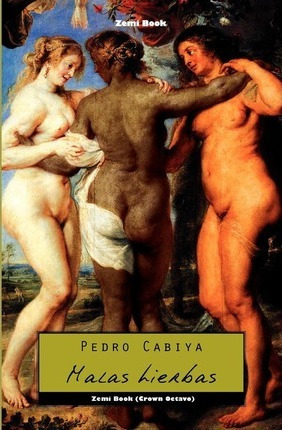 Libro Malas Hierbas - Pedro Cabiya
