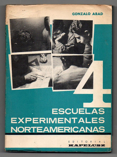 Cuatro Escuelas Experimentales Norteamericanas - G. Abad (4)