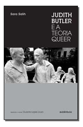 Libro Judith Butler E A Teoria Queer De Salih Sara Autentic