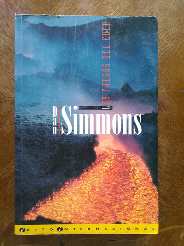 Dan Simmons - Los Fuegos Del Edén