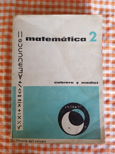 Matematica 2 - Cabrera Y Medici