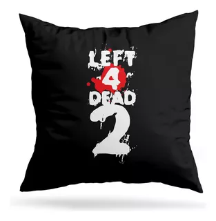 Cojin Deco Left 4 Dead 2 (d1331 Boleto.store)