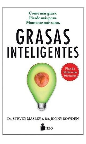 Grasas Inteligentes - Jonny Bowden / Steven Masley