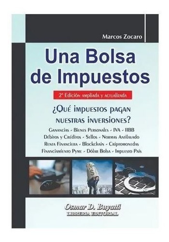 Una Bolsa De Impuestos - Zocaro, Marcos