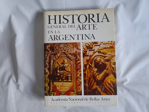 Historia General Del Arte En La Argentina 1. Religioso