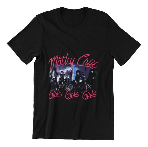 Polera Unisex Mötley Crüe Tour Girls Rock Musica Estampado 