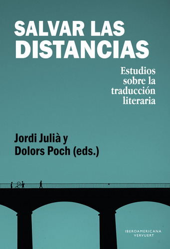 Salvar Las Distancias - Julia Jordi Poch Dolors